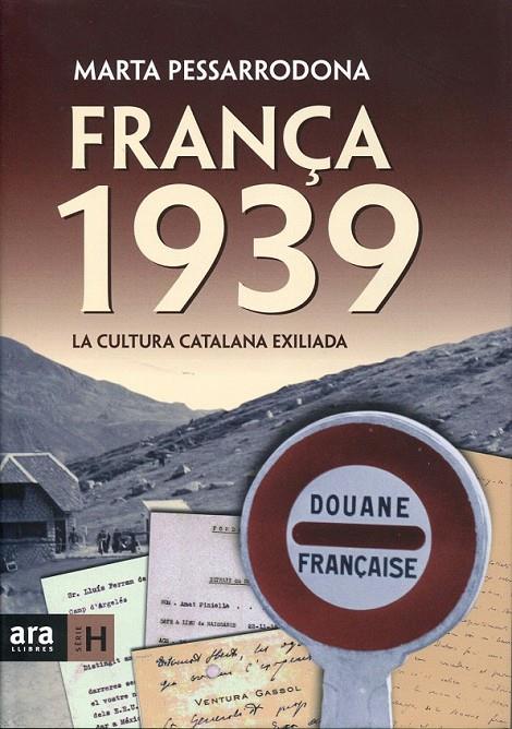 França 1939. La cultura catalana exiliada | 9788492552085 | Pessarrodona, Marta | Llibres.cat | Llibreria online en català | La Impossible Llibreters Barcelona
