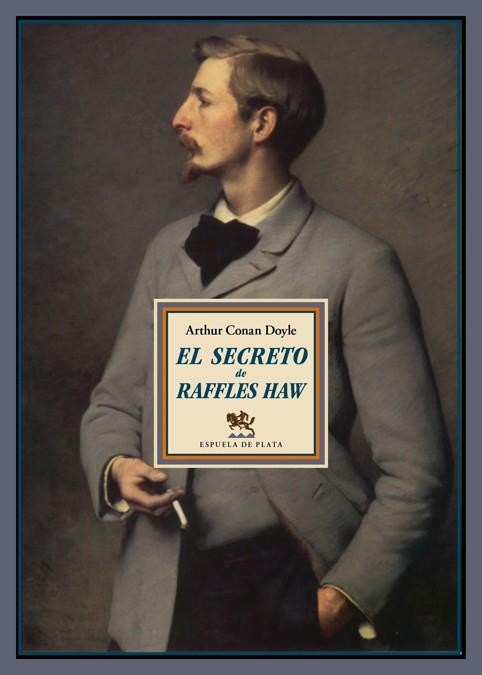 El secreto de Raffles Haw | 9788416034178 | Conan Doyle, Arthur | Llibres.cat | Llibreria online en català | La Impossible Llibreters Barcelona