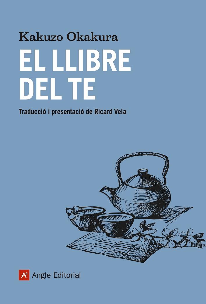 El llibre del te | 9788417214548 | Okakura, Kakuzo | Llibres.cat | Llibreria online en català | La Impossible Llibreters Barcelona