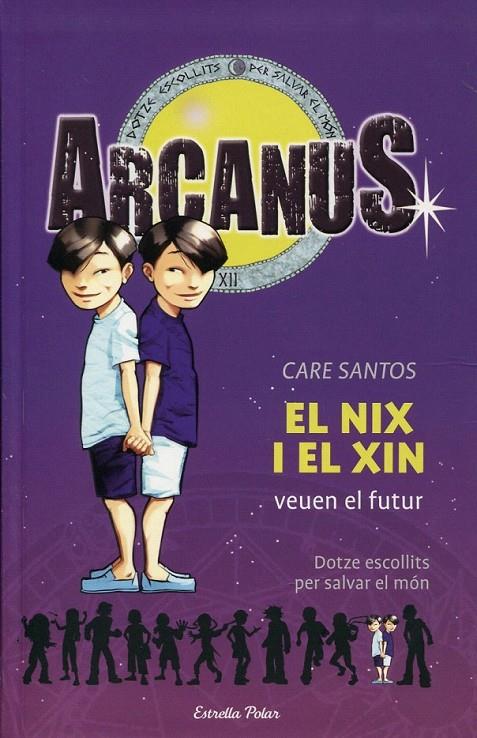 El Nix i el Xin veuen el futur | 9788499323312 | Santos, Care | Llibres.cat | Llibreria online en català | La Impossible Llibreters Barcelona