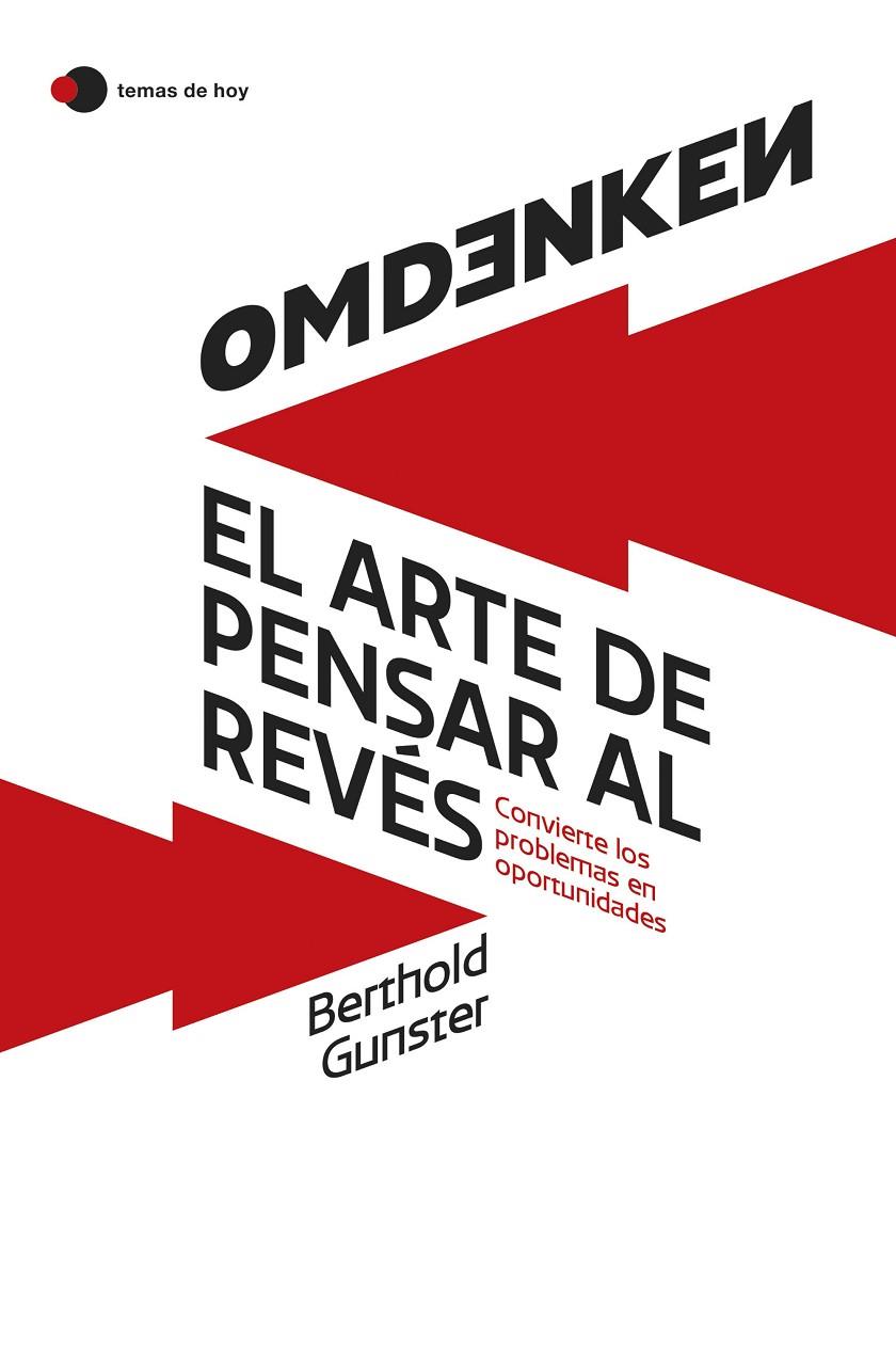 Omdenken: el arte de pensar al revés | 9788419812322 | Gunster, Berthold | Llibres.cat | Llibreria online en català | La Impossible Llibreters Barcelona