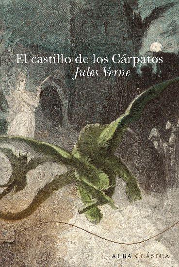 EL CASTILLO DE LOS CÁRPATOS | 9788484286110 | VERNE, JULES | Llibres.cat | Llibreria online en català | La Impossible Llibreters Barcelona