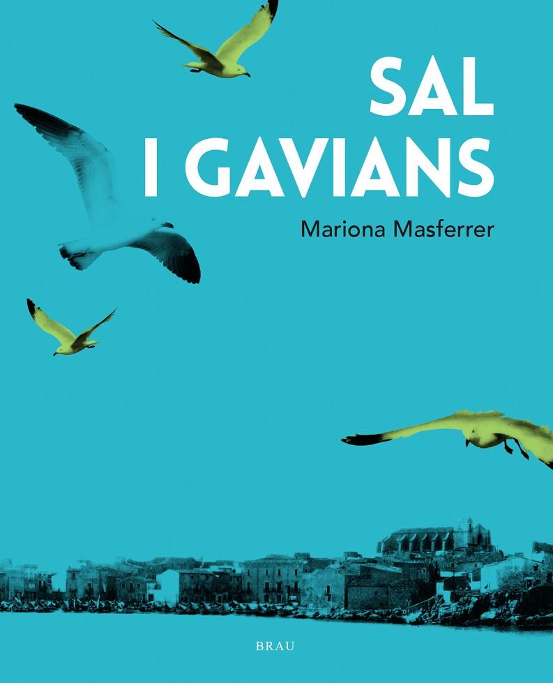 Sal i gavians | 9788418096419 | Masferrer Ordis, Mariona | Llibres.cat | Llibreria online en català | La Impossible Llibreters Barcelona