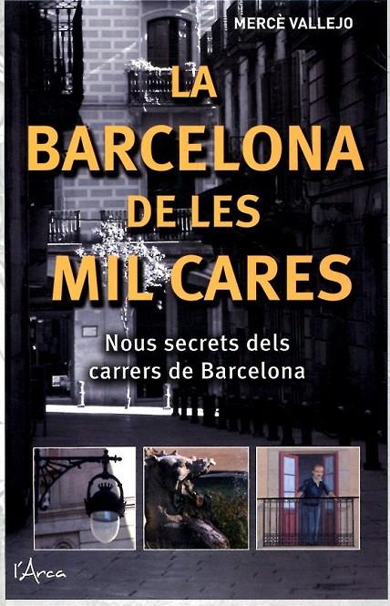 La Barcelona de les mil cares | 9788493925147 | Vallejo, Mercè | Llibres.cat | Llibreria online en català | La Impossible Llibreters Barcelona