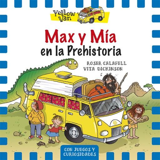 Max y Mía en la Prehistoria | 9788424656539 | Vita Dickinson \ Roser Calafell (ilustr.) | Llibres.cat | Llibreria online en català | La Impossible Llibreters Barcelona