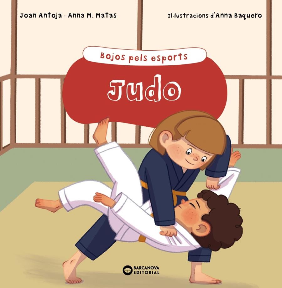 Judo | 9788448955175 | Antoja i Mas, Joan / Matas i Ros, Anna M. | Llibres.cat | Llibreria online en català | La Impossible Llibreters Barcelona