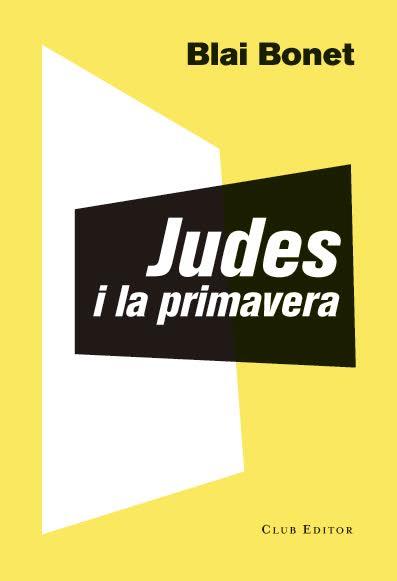 JUDES I LA PRIMAVERA | 9788473292016 | Bonet, Blai | Llibres.cat | Llibreria online en català | La Impossible Llibreters Barcelona