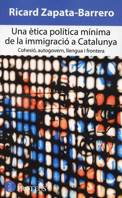 Una ètica política mínima de la immigració a Catalunya | 9788415549628 | Zapata-Barrero, Ricard | Llibres.cat | Llibreria online en català | La Impossible Llibreters Barcelona