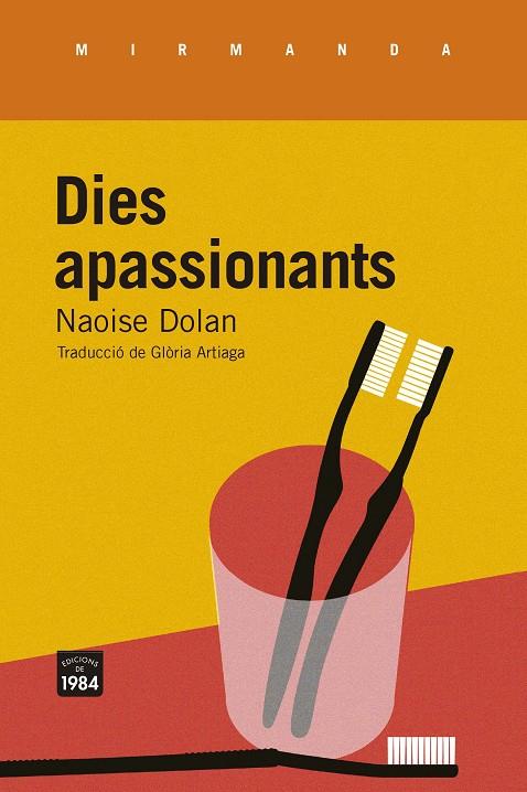 Dies apassionants | 9788418858147 | Dolan, Naoise | Llibres.cat | Llibreria online en català | La Impossible Llibreters Barcelona