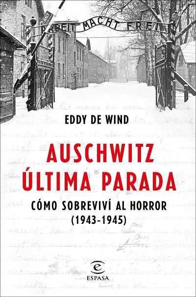 Auschwitz, última parada | 9788467057515 | Eddy de Wind | Llibres.cat | Llibreria online en català | La Impossible Llibreters Barcelona