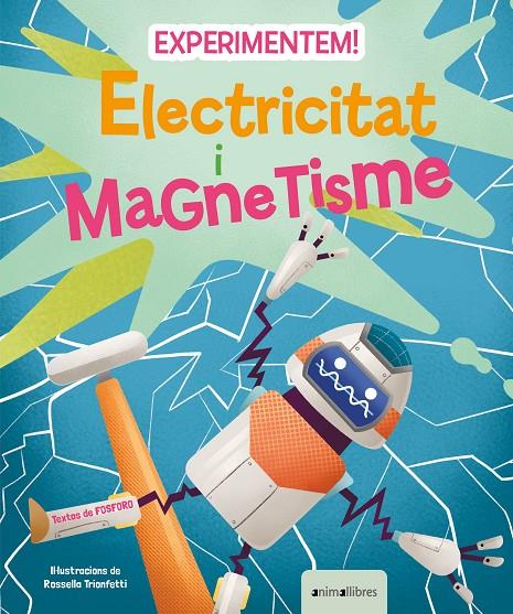 Experimentem! Electricitat i magnetisme | 9788418592850 | Fosforo | Llibres.cat | Llibreria online en català | La Impossible Llibreters Barcelona