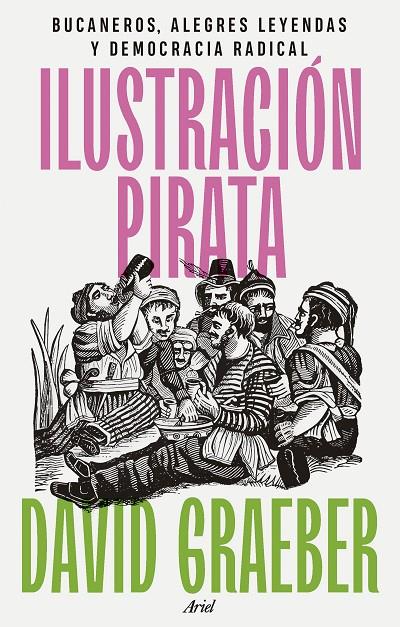 Ilustración pirata | 9788434437463 | Graeber, David | Llibres.cat | Llibreria online en català | La Impossible Llibreters Barcelona