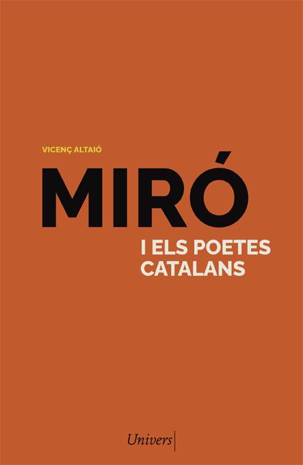 Miró i els poetes catalans | 9788418375781 | Altaió, Vicenç | Llibres.cat | Llibreria online en català | La Impossible Llibreters Barcelona