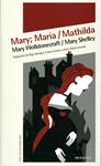 Mary; Maria/Mathilda | 9788492683567 | WOLLSTONECRAFT, MARY/SHELLY, MARY | Llibres.cat | Llibreria online en català | La Impossible Llibreters Barcelona
