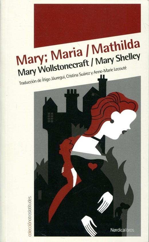 Mary; Maria/Mathilda | 9788492683567 | WOLLSTONECRAFT, MARY/SHELLY, MARY | Llibres.cat | Llibreria online en català | La Impossible Llibreters Barcelona