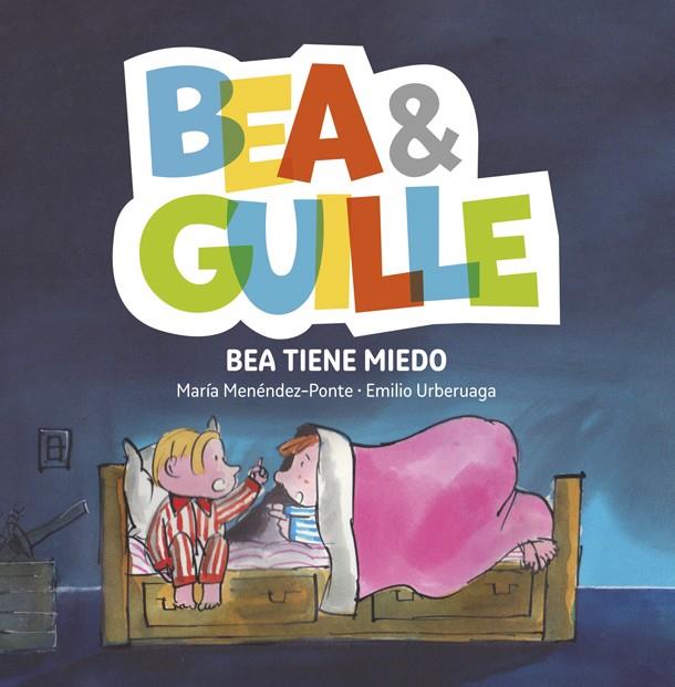 Bea &amp; Guille 3. Bea tiene miedo | 9788424660765 | María Menéndez-Ponte\ Emilio Urberuaga (ilustr.) | Llibres.cat | Llibreria online en català | La Impossible Llibreters Barcelona
