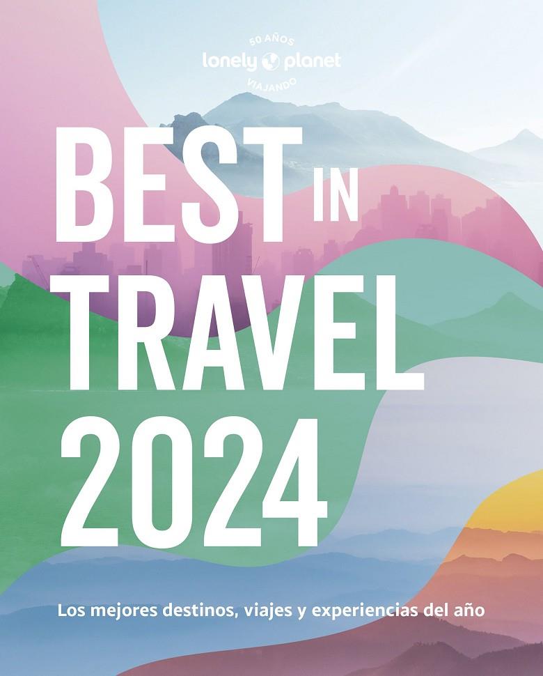 Best in travel 2024 | 9788408275442 | Varios Autores | Llibres.cat | Llibreria online en català | La Impossible Llibreters Barcelona