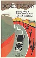 Europa en el parabrisas | 9788494066924 | Byron, Robert | Llibres.cat | Llibreria online en català | La Impossible Llibreters Barcelona