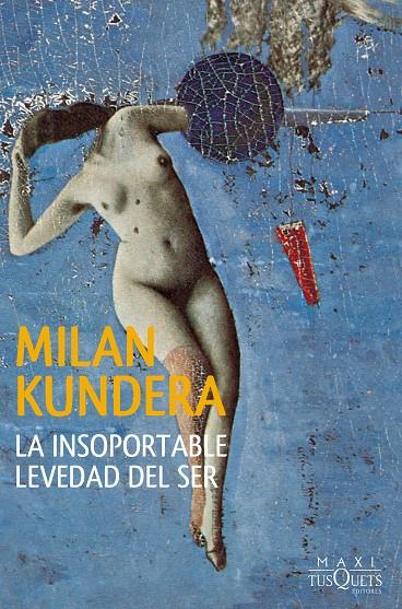 La insoportable levedad del ser | 9788483839546 | Kundera, Milan | Llibres.cat | Llibreria online en català | La Impossible Llibreters Barcelona