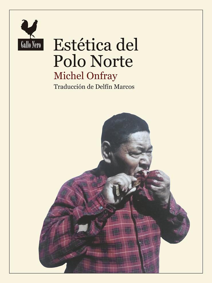 Estética del Polo Norte | 9788416529209 | Onfray, Michel | Llibres.cat | Llibreria online en català | La Impossible Llibreters Barcelona