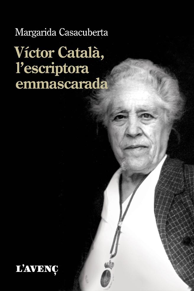 Víctor Català, l'escriptora emmascarada | 9788416853366 | Casacuberta, Margarida | Llibres.cat | Llibreria online en català | La Impossible Llibreters Barcelona
