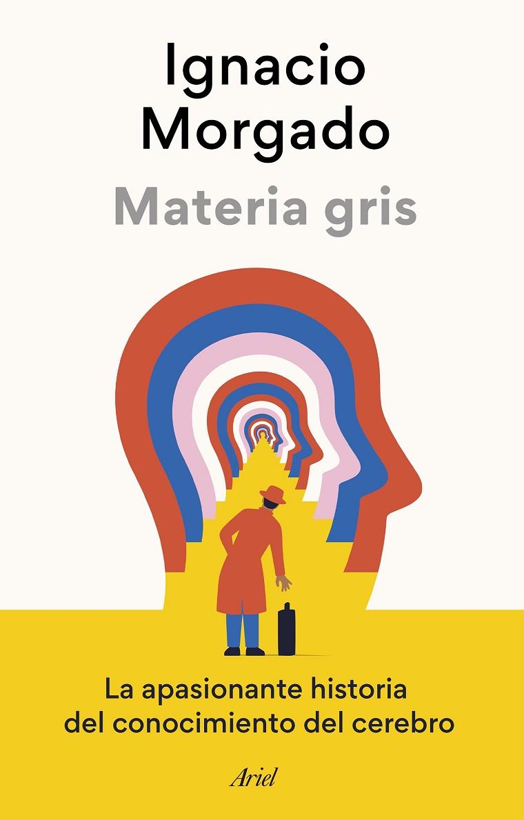 Materia gris | 9788434433502 | Morgado, Ignacio | Llibres.cat | Llibreria online en català | La Impossible Llibreters Barcelona