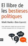 El llibre de les bestieses polítiques | 9788496201507 | Hanks, Mark ; Garrett, Ben | Llibres.cat | Llibreria online en català | La Impossible Llibreters Barcelona