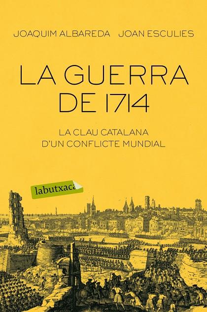 La guerra de 1714 | 9788416334674 | Albareda Salvadó, Joaquim/Esculies Serrat, Joan | Llibres.cat | Llibreria online en català | La Impossible Llibreters Barcelona