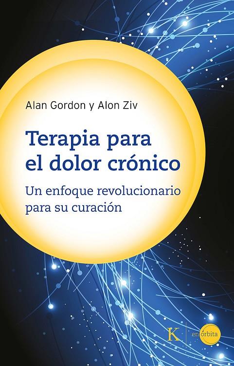 Terapia para el dolor crónico | 9788411210522 | Gordon, Alan/Ziv, Alon | Llibres.cat | Llibreria online en català | La Impossible Llibreters Barcelona