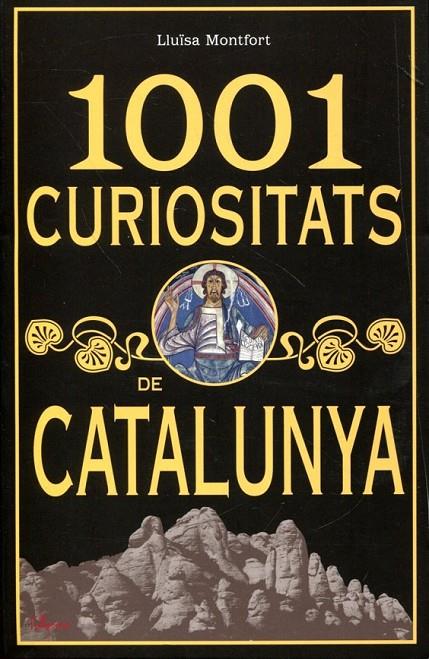1001 curiositats de Catalunya | 9788493925123 | Monfort, Lluïsa | Llibres.cat | Llibreria online en català | La Impossible Llibreters Barcelona
