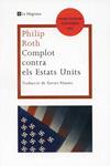 Complot contra els Estats Units | 9788482645766 | Roth, Philip | Llibres.cat | Llibreria online en català | La Impossible Llibreters Barcelona