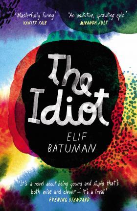 The idiot | 9780099583172 | Batuman, Elif | Llibres.cat | Llibreria online en català | La Impossible Llibreters Barcelona