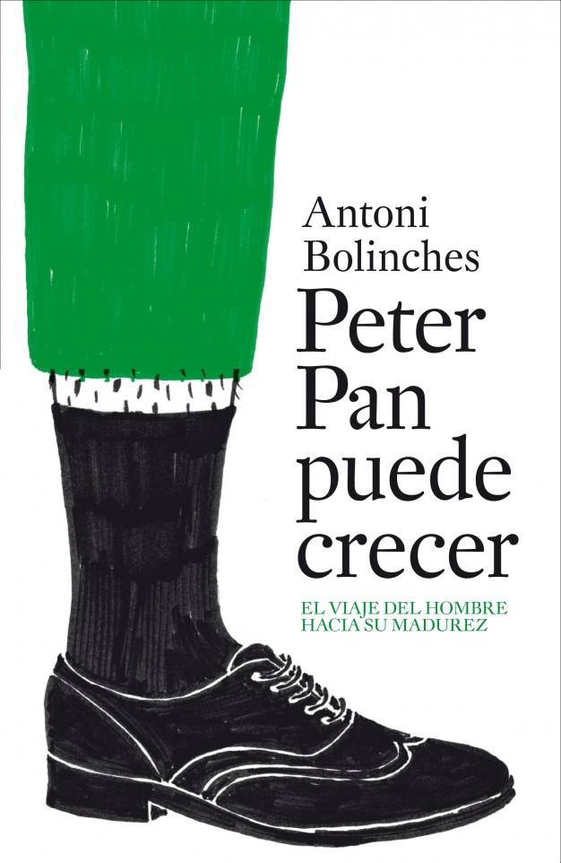 Peter Pan puede crecer | 9788425343865 | Bolinches, Antoni | Llibres.cat | Llibreria online en català | La Impossible Llibreters Barcelona