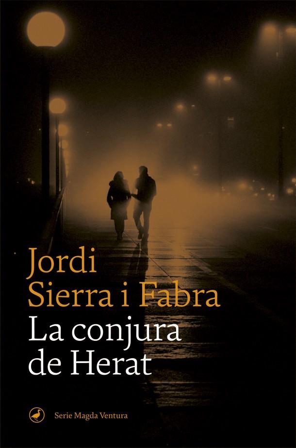 La conjura de Herat | 9788418059360 | Sierra i Fabra, Jordi | Llibres.cat | Llibreria online en català | La Impossible Llibreters Barcelona