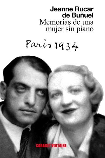 Memorias de una mujer sin piano | 9788494443435 | Rucar de Buñuel, Jeanne | Llibres.cat | Llibreria online en català | La Impossible Llibreters Barcelona