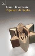 L'ajudant de Kepler | 9788484378563 | Benavente, Jaume | Llibres.cat | Llibreria online en català | La Impossible Llibreters Barcelona