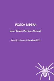 FOSCA NEGRA  -128 | 9788412665963 | Martinez, Joan Tomàs | Llibres.cat | Llibreria online en català | La Impossible Llibreters Barcelona