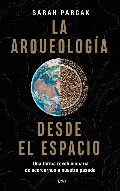 La arqueología desde el espacio | 9788434433281 | Parcak, Sarah | Llibres.cat | Llibreria online en català | La Impossible Llibreters Barcelona