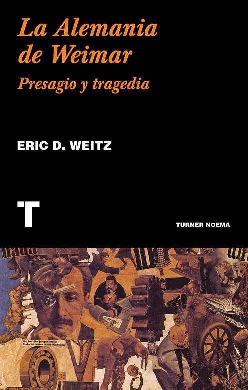 La Alemania de Weimar | 9788417141806 | Weitz, Eric D. | Llibres.cat | Llibreria online en català | La Impossible Llibreters Barcelona