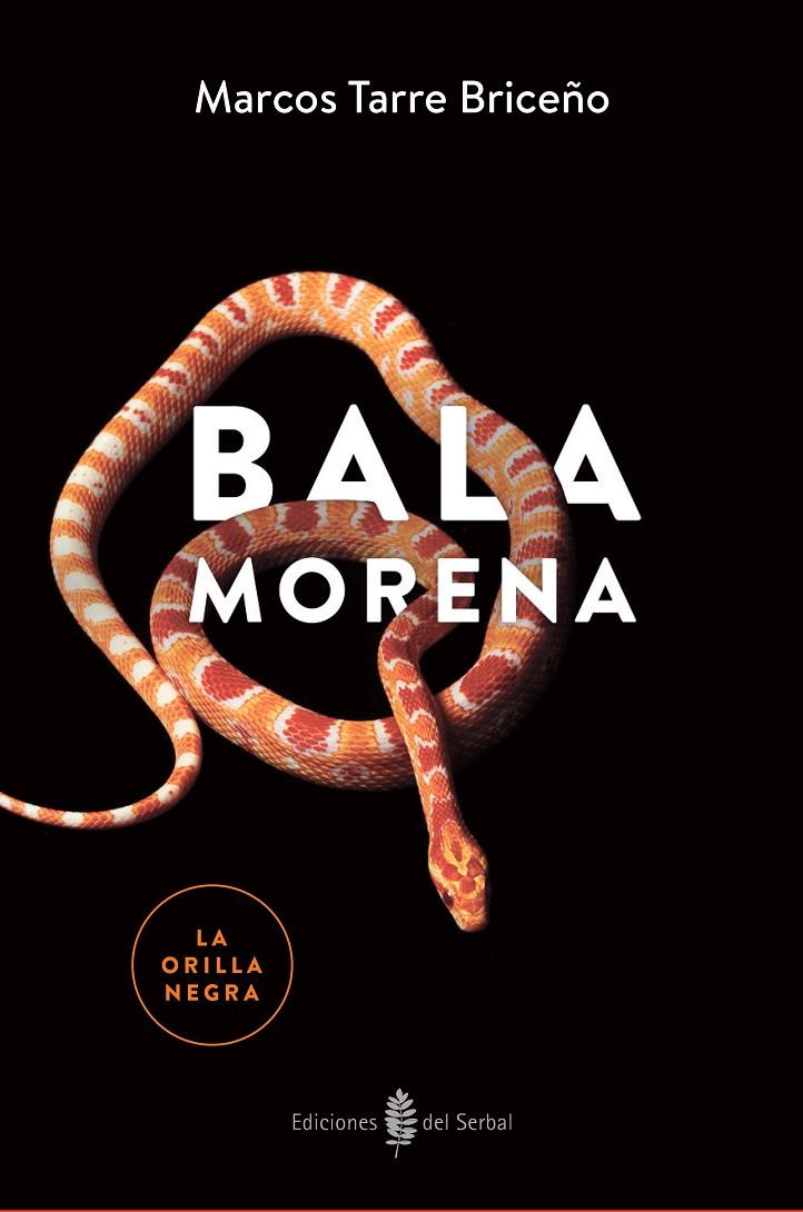 Bala Morena | 9788476289020 | Tarre Briceño, Marcos | Llibres.cat | Llibreria online en català | La Impossible Llibreters Barcelona