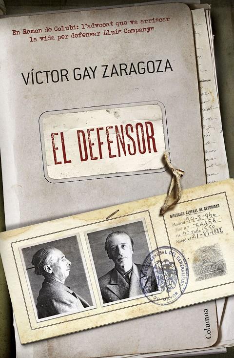 El defensor | 9788466420174 | Gay Zaragoza, Víctor | Llibres.cat | Llibreria online en català | La Impossible Llibreters Barcelona