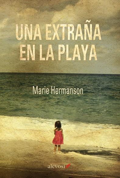 Una extraña en la playa | 9788416413034 | Hermanson, Marie | Llibres.cat | Llibreria online en català | La Impossible Llibreters Barcelona