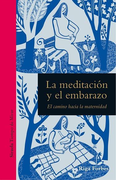 La meditación y el embarazo | 9788419207418 | Forbes, Riga | Llibres.cat | Llibreria online en català | La Impossible Llibreters Barcelona