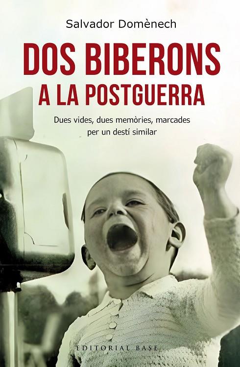 Dos biberons a la postguerra | 9788410131064 | Domènech, Salvador | Llibres.cat | Llibreria online en català | La Impossible Llibreters Barcelona