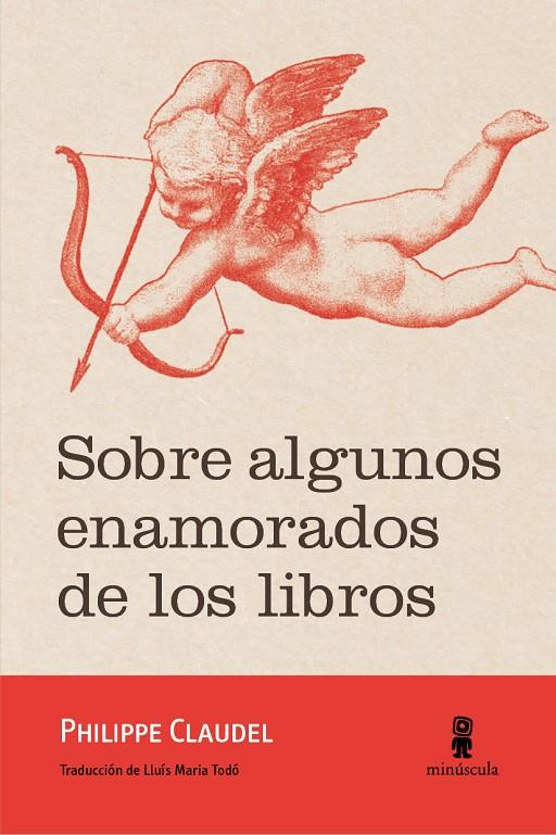 Sobre algunos enamorados de los libros | 9788494675485 | Claudel, Philippe | Llibres.cat | Llibreria online en català | La Impossible Llibreters Barcelona