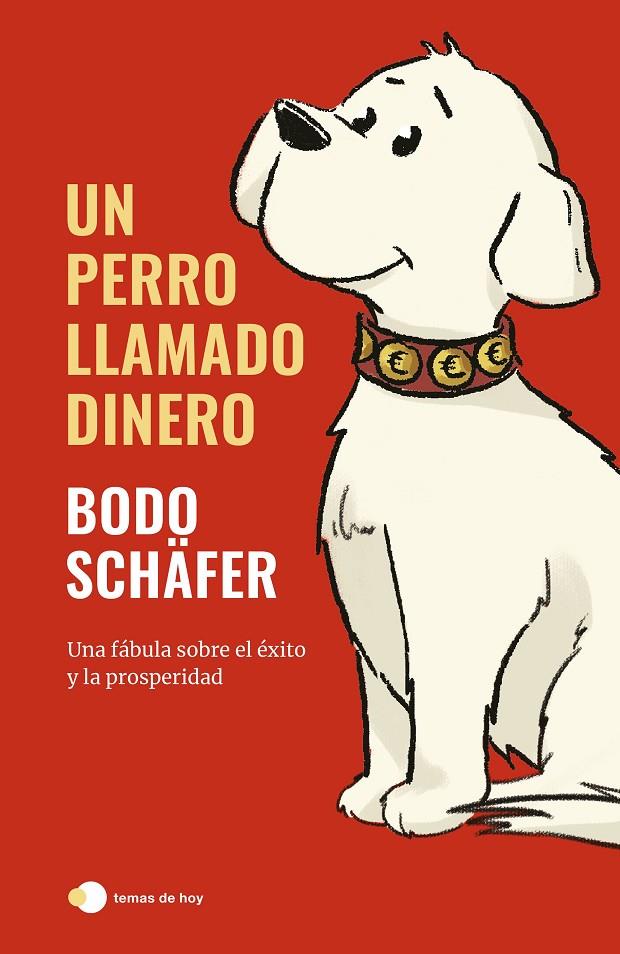 Un perro llamado Dinero | 9788499989709 | Schäfer, Bodo | Llibres.cat | Llibreria online en català | La Impossible Llibreters Barcelona