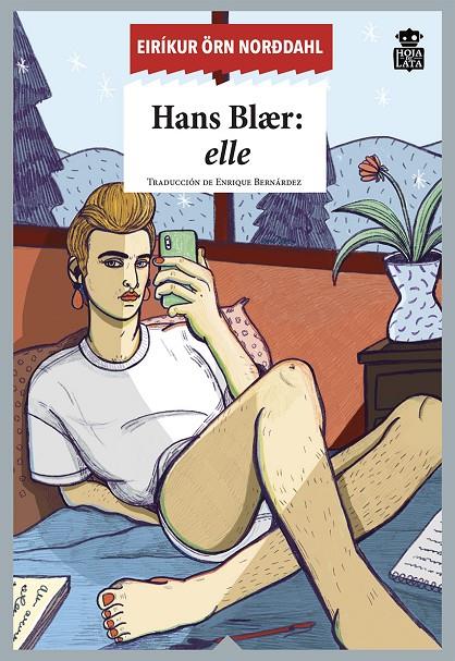 Hans Blaer: elle | 9788416537617 | Eiríkur Örn Norðdahl | Llibres.cat | Llibreria online en català | La Impossible Llibreters Barcelona