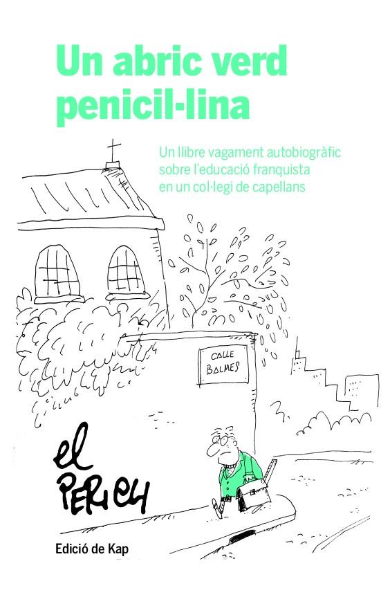 Un abric verd penicil·lina | 9788417214951 | Perich Escala, Jaume | Llibres.cat | Llibreria online en català | La Impossible Llibreters Barcelona