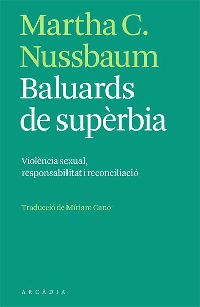 Baluards de supèrbia | 9788412471731 | C. Nussbaum, Martha | Llibres.cat | Llibreria online en català | La Impossible Llibreters Barcelona