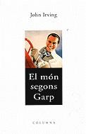 El món segons Garp | 9788483009451 | Irving, John | Llibres.cat | Llibreria online en català | La Impossible Llibreters Barcelona